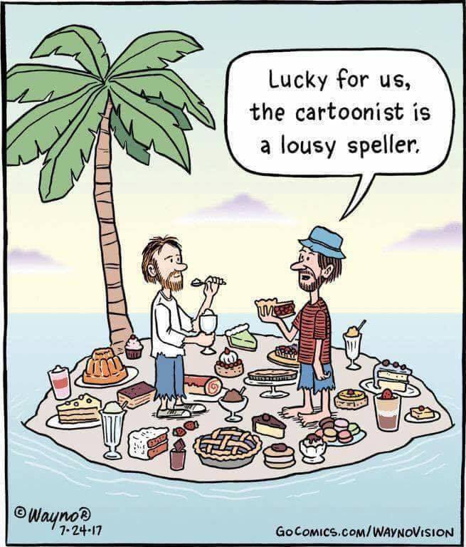 Lucky for us, the cartoonist is a lousy speller
